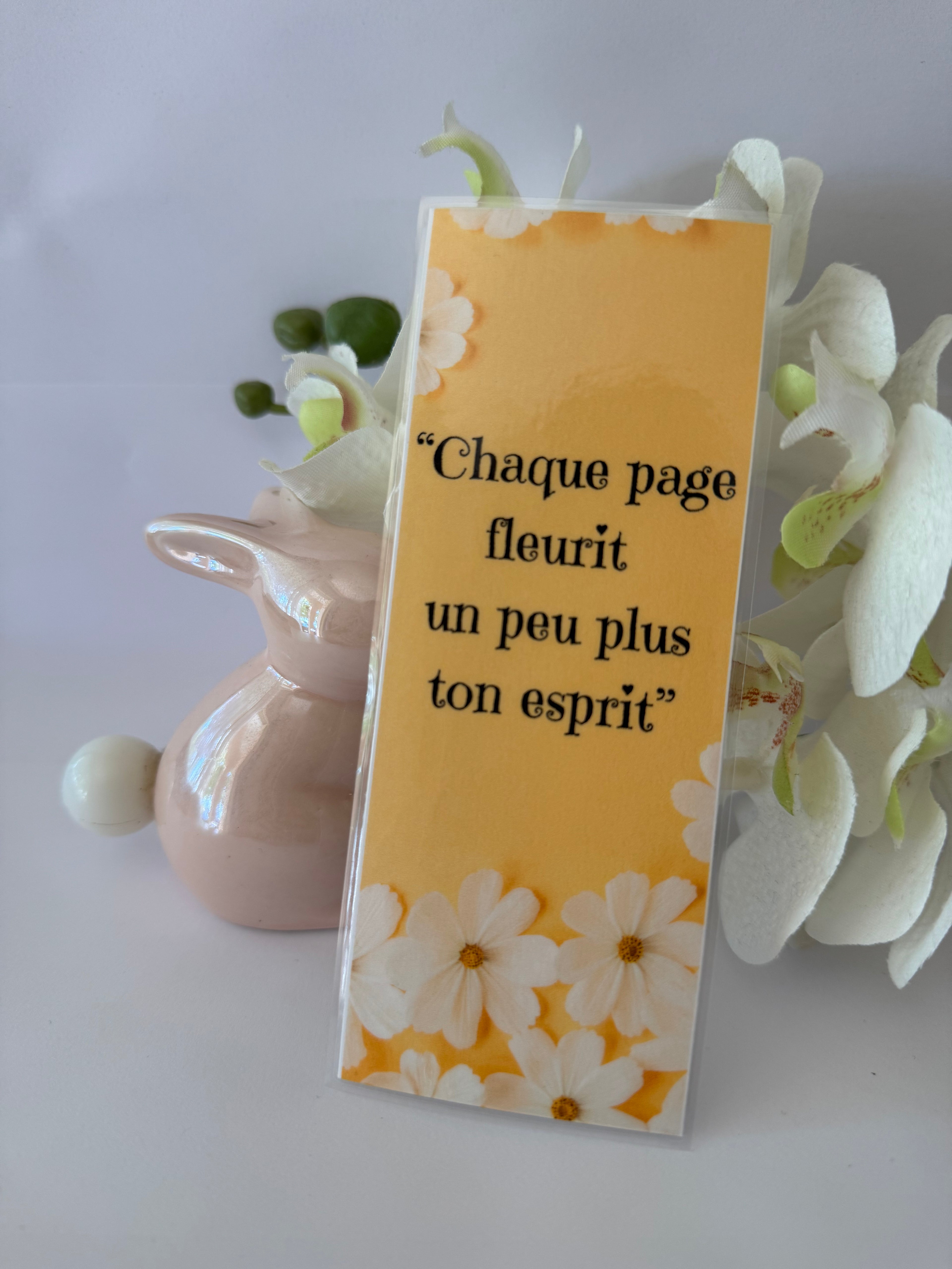Marque page Citation Chaque page fleurit un peu plus ton esprit