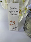 Marque page Entre les lignes, je me retrouve”